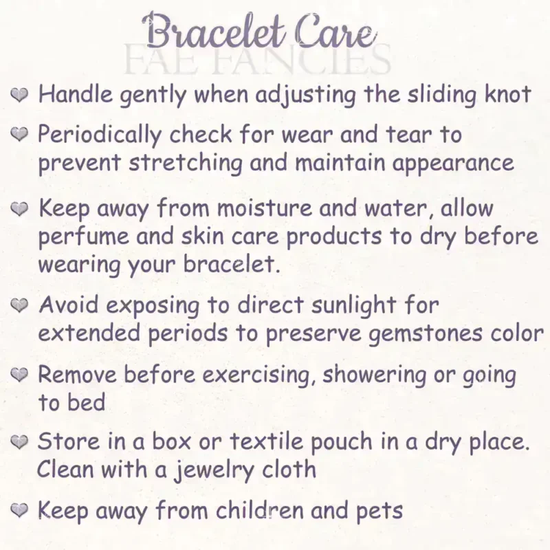 Sliding Knot Bracelet Care Instructions